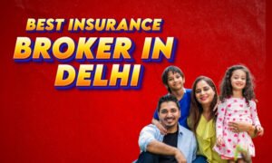 Best insurance broker in Delhi with happy family banner